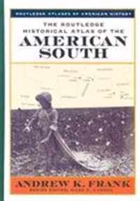 The Routledge Historical Atlas of the American South