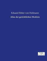 Atlas der gerichtlichen Medizin