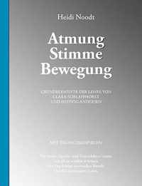 Atmung Stimme Bewegung