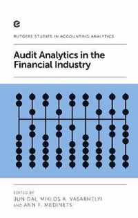 Audit Analytics in the Financial Industry