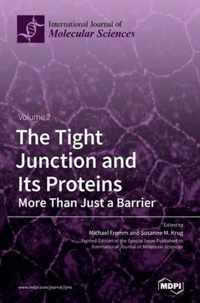 The Tight Junction and Its Proteins