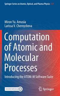 Computation of Atomic and Molecular Processes