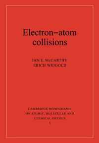 Cambridge Monographs on Atomic, Molecular and Chemical Physics