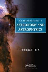 Introduction To Astronomy & Astrophysics