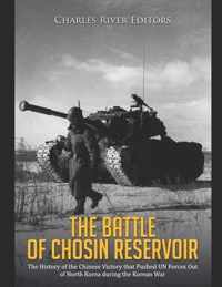 The Battle of Chosin Reservoir