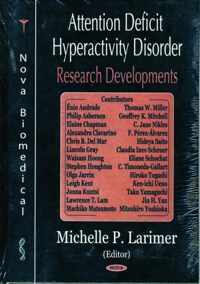 Attention Deficit Hyperactivity Disorder (ADHD) Research Developments