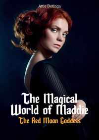 The Magical World of Maddie - Attie Dotinga - Paperback (9789464066586)