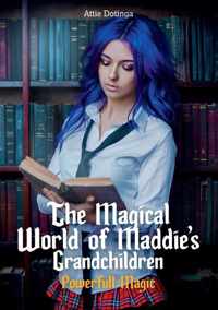 The Magical World of Maddies Grandchildren. - Attie Dotinga - Paperback (9789464432947)