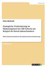 Strategische Positionierung Im Markensegment Bei Obi Schweiz Am Beispiel Des Bosch Akkuschraubers
