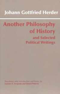 Another Philosophy of History and Selected Political Writings