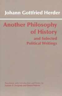Another Philosophy Of History & Selected