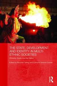 The State, Development and Identity in Multi-Ethnic Societies