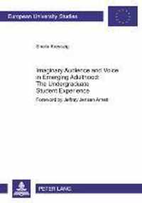 Imaginary Audience and Voice in Emerging Adulthood: The Undergraduate Student Experience