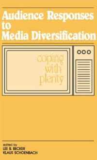 Audience Responses to Media Diversification