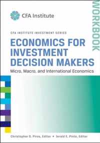 Economics For Investment Decision Makers Workbook