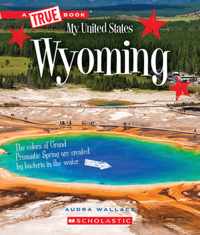 Wyoming (a True Book