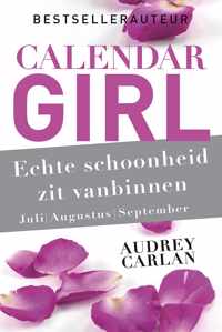 Calendar Girl 3 -   Echte schoonheid zit vanbinnen - juli/augustus/september