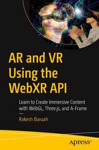 AR and VR Using the WebXR API