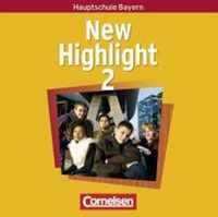 New Highlight Band 2. 6. Jahrgangsstufe. 2 Lieder- und Text-CDs. Bayern
