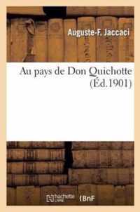Au Pays de Don Quichotte