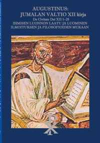 Augustinus: Jumalan Valtio XII kirja De Civitate Dei XII 1-28