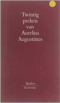 Twintig preken van Aurelius Augustinus