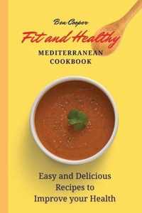 Fit and Healthy Mediterranean Cookbook