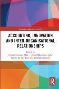 Accounting, Innovation and Inter-Organisational Relationships