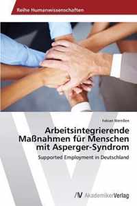 Arbeitsintegrierende Massnahmen fur Menschen mit Asperger-Syndrom