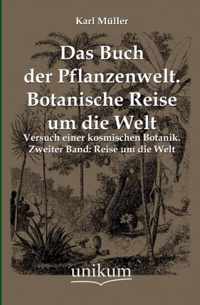 Das Buch Der Pflanzenwelt. Botanische Reise Um Die Welt