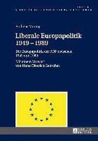 Liberale Europapolitik 1949-1989