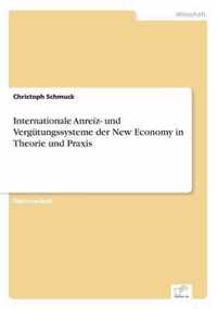 Internationale Anreiz- und Vergutungssysteme der New Economy in Theorie und Praxis