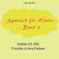 Spanisch fur Kinder - Band 2