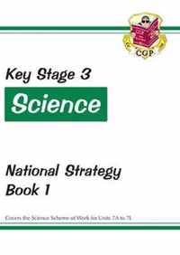 KS3 Science National Strategy - Book 1, Units 7A to 7L