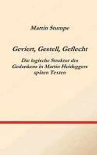 Geviert, Gestell, Geflecht