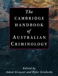 The Cambridge Handbook of Australian Criminology