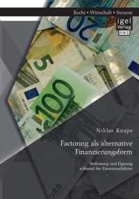 Factoring als alternative Finanzierungsform
