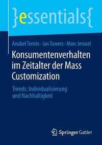 Konsumentenverhalten im Zeitalter der Mass Customization