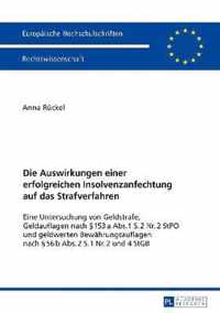 Die Auswirkungen Einer Erfolgreichen Insolvenzanfechtung Auf Das Strafverfahren