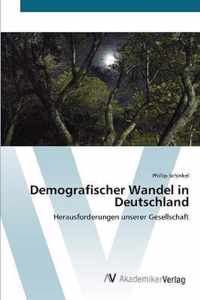 Demografischer Wandel in Deutschland