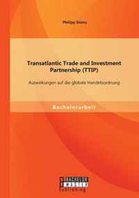 Transatlantic Trade and Investment Partnership (TTIP)