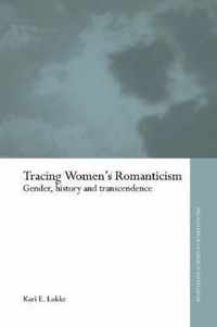 Tracing Women's Romanticism