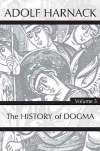 History of Dogma, Volume 5