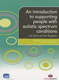 An introduction to supporting people with autistic spectrum conditions