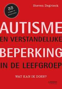 Autisme en verstandelijke handicap in de leefgroep