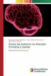 Sinais de Autismo na Atencao Primaria a Saude