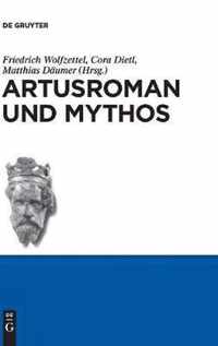 Artusroman und Mythos