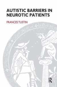 Autistic Barriers in Neurotic Patients