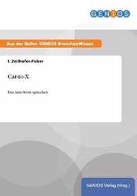 Car-to-X: Das Auto lernt sprechen