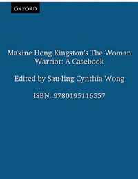 Maxine Hong Kingston's the Woman Warrior